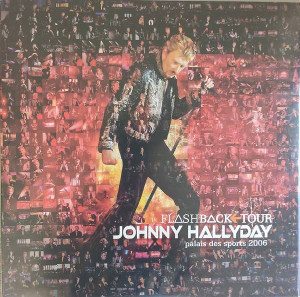 Johnny Hallyday – Flashback Tour - Palais Des Sports 2006 (3LP orange)